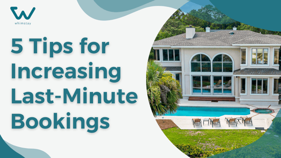5 Tips for Increasing Last-Minute Bookings
